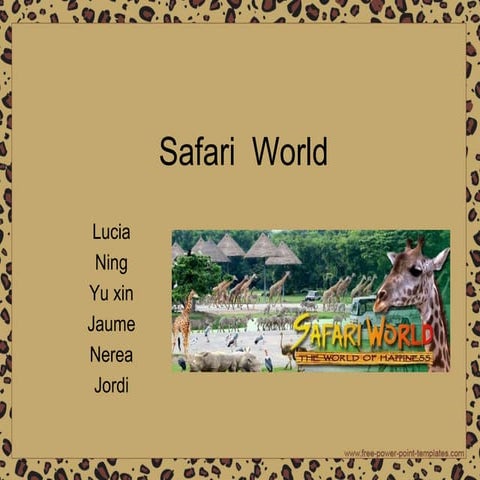 SAFARI WORLD | PPTX