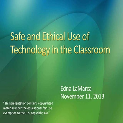 Safe and ethical use of technology in the classroom power point final