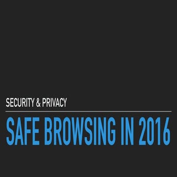 Safe Browsing in 2016