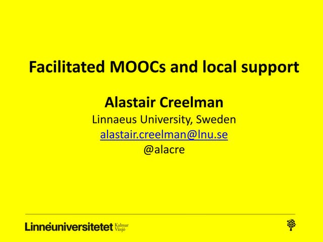 Facilitated MOOCs and local support