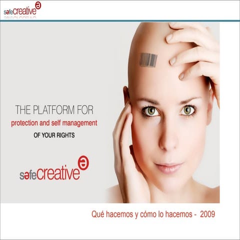 Safe Creative qué hacemos y cómo lo hacemos