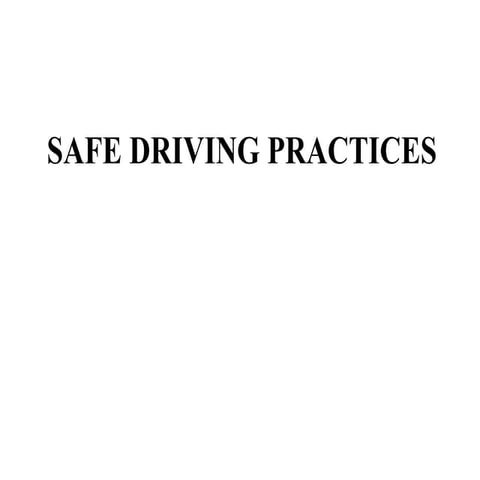 Safe driving practices | PPT | Auto Safety | Automotive