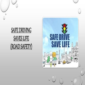 Safe driving saves life