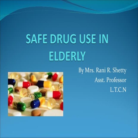 Safe drug use in elderly