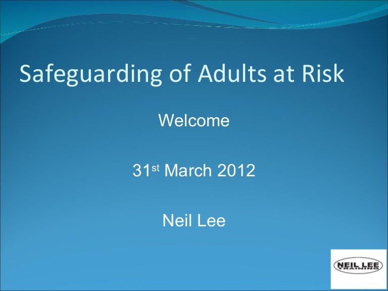 Safeguarding Of Vulnerable Adults (At Risk)