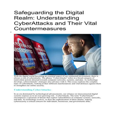 Safeguarding the Digital Realm: Understanding CyberAttacks and Their Vital Co...