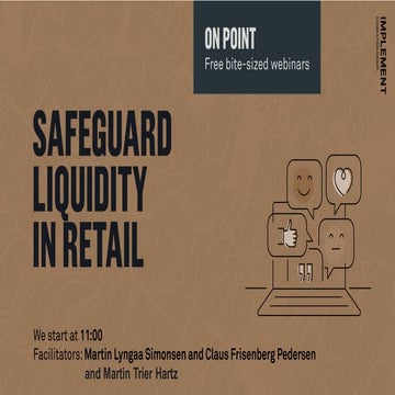 Safeguard liquidity in retail part two