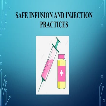 Safe injection practice, INJECTION SAFETY | PPTX