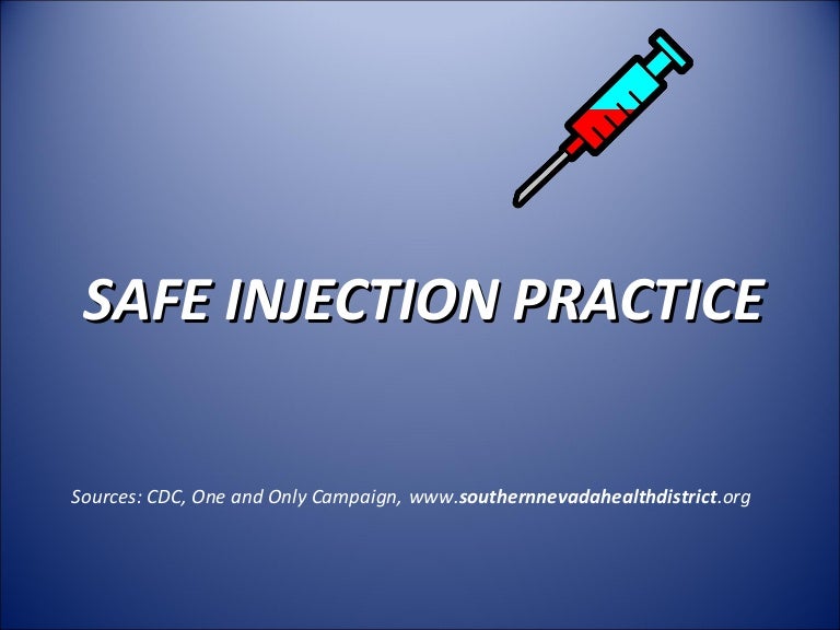Safe injection practice