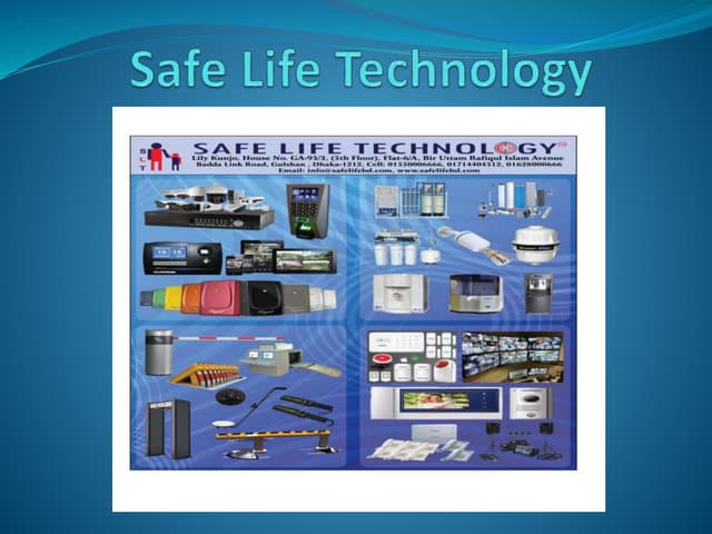 Safe Life technology