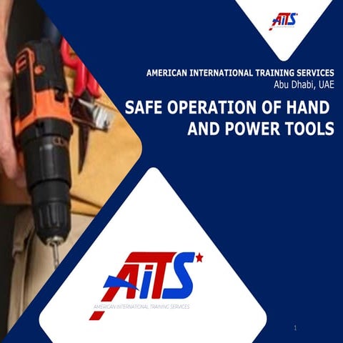 SAFE OPERATION OF HAND AND POWER TOOLS (1).pptx