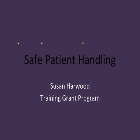 Safe Patient Handling