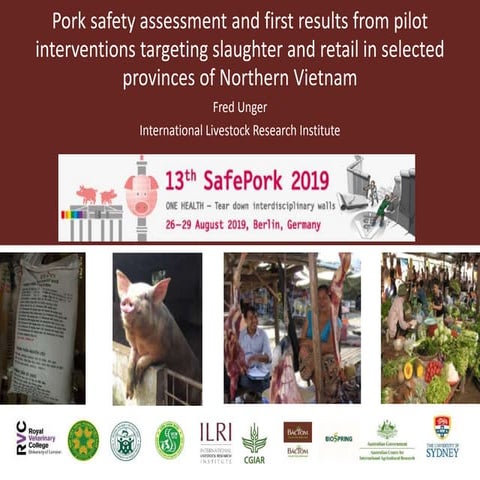 Pork safety assessment and first results from pilot interventions targeting s...