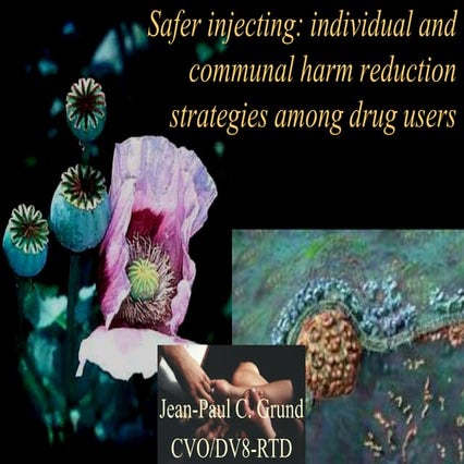 Safer injecting