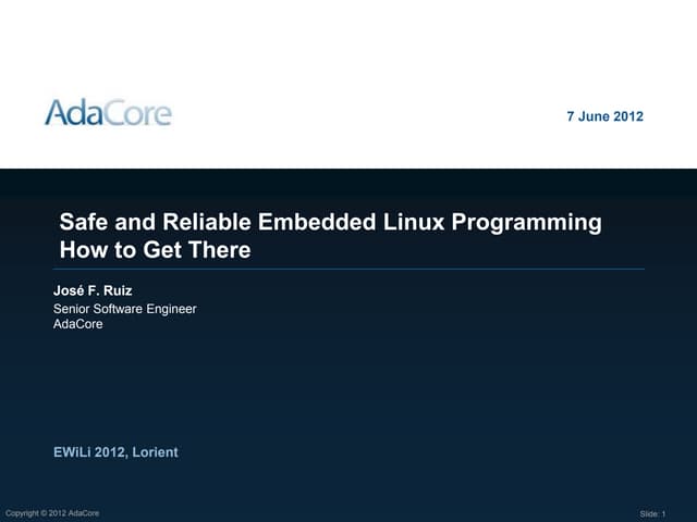 Safe and Reliable Embedded Linux Programming: How to Get There