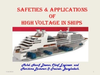 Shipboard High Voltage- Safeties & Applications