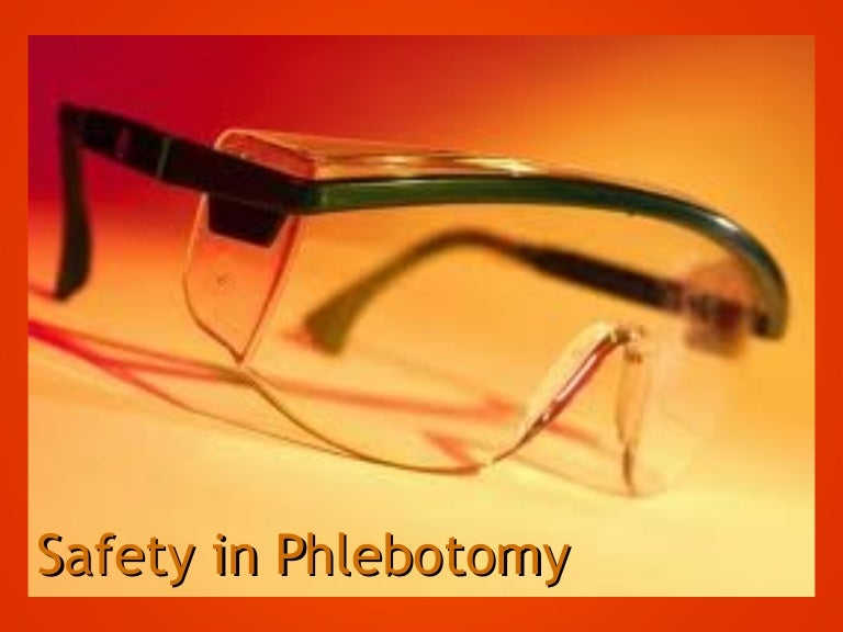 Safety in phlebotomy