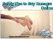 Safety tips to buy kamagra online