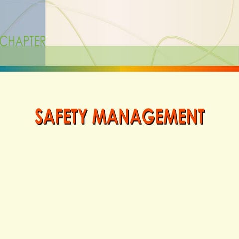 Safety amangement
