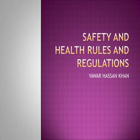 Safety and health rules and regulations | PPTX