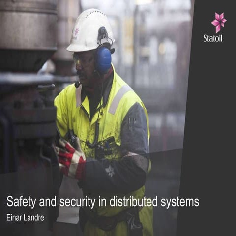 Safety and security in distributed systems