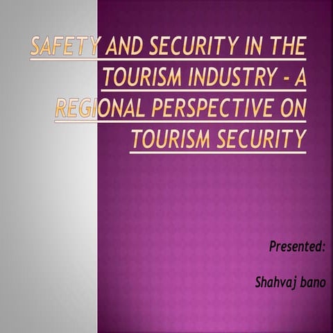 Safety and security in the tourism industry  