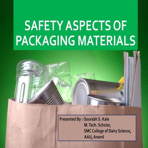 Safety aspects of packaging materials
