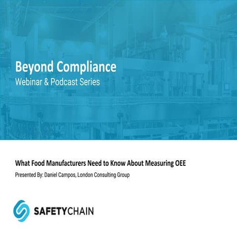 What Food Manufacturers Need to Know about Measuring OEE - London Consulting ...