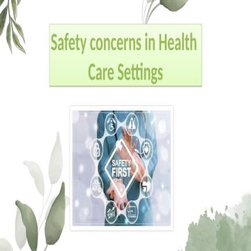 safety concerns in healthcare setting.pptx
