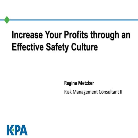 Increase Your Profits through an Effective Safety Culture