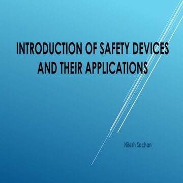 safety devices (surjeet) (1 and theri use