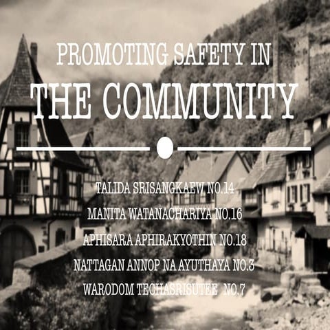 Safety in the community