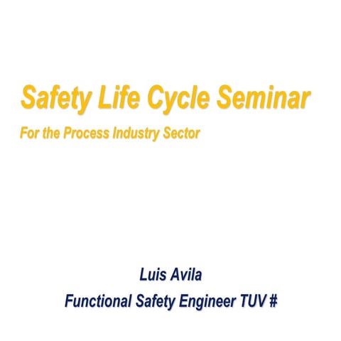 Safety life cycle seminar IEC61511