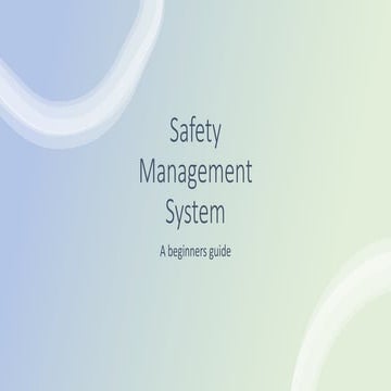 Safety management system a beginners guide | PPT