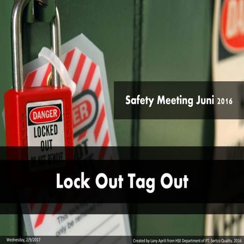 LOTO - LOCK OUT TAG OUT