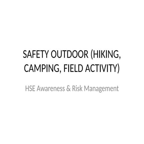 Comprehensive Safety Guide for Outdoor Activities: Hiking, Camping, and ...