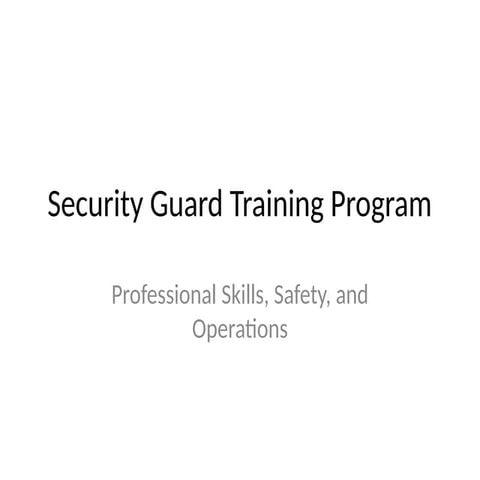 Comprehensive Security Training Program for Factory Guards: Safety ...