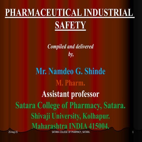 Pharmaceutical industrial safety