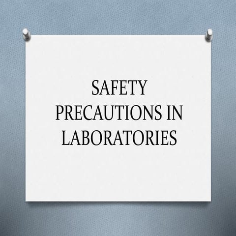 Safety precautions in laboratories