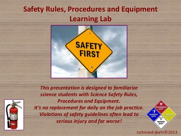 Safety Rules, Procedures, and Equipment