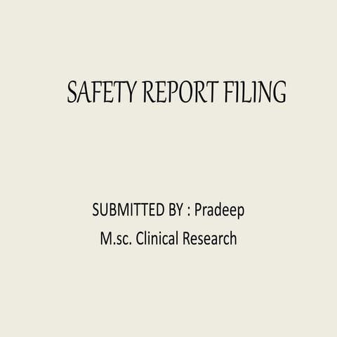 Safety report filing