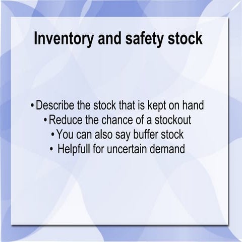 Safety stock presentation