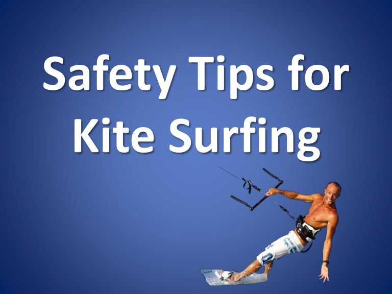 Safety Tips for Kite Surfing