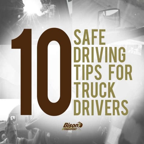 10 Safe Driving Tips For Truck Drivers | PPTX