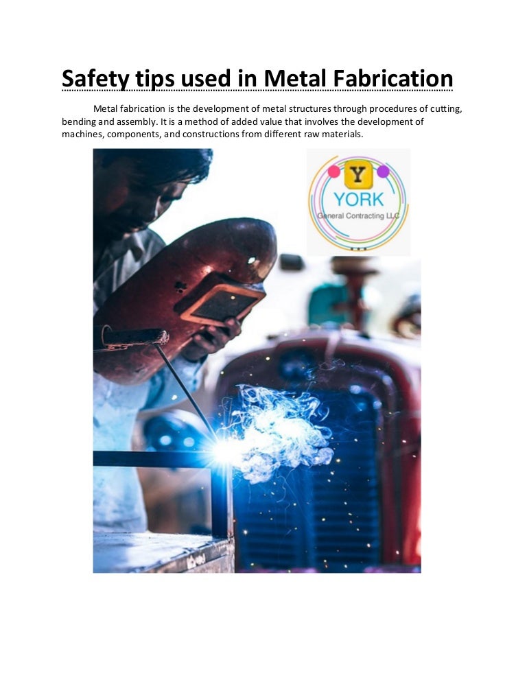 Safety tips used in metal fabrication