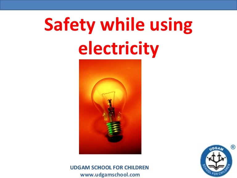 Safety while using electricity