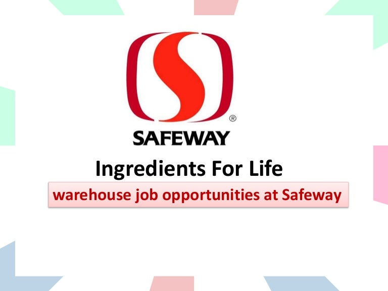 warehouse job opportunities at Safeway