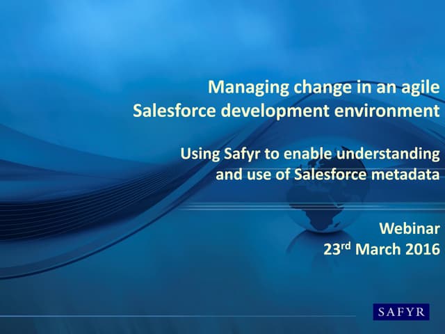 Managing change in an agile Salesforce development environment