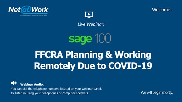 Sage 100: Enabling Your Team to Work Remotely with the Impact from COVID-19 & FFCRA