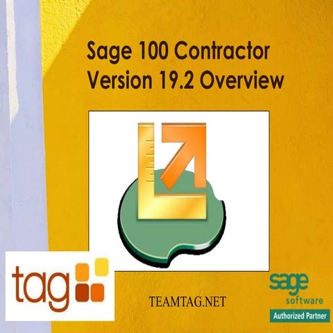 Sage 100 Contractor | Version 19.2 | Overview with TAG - teamtag.net